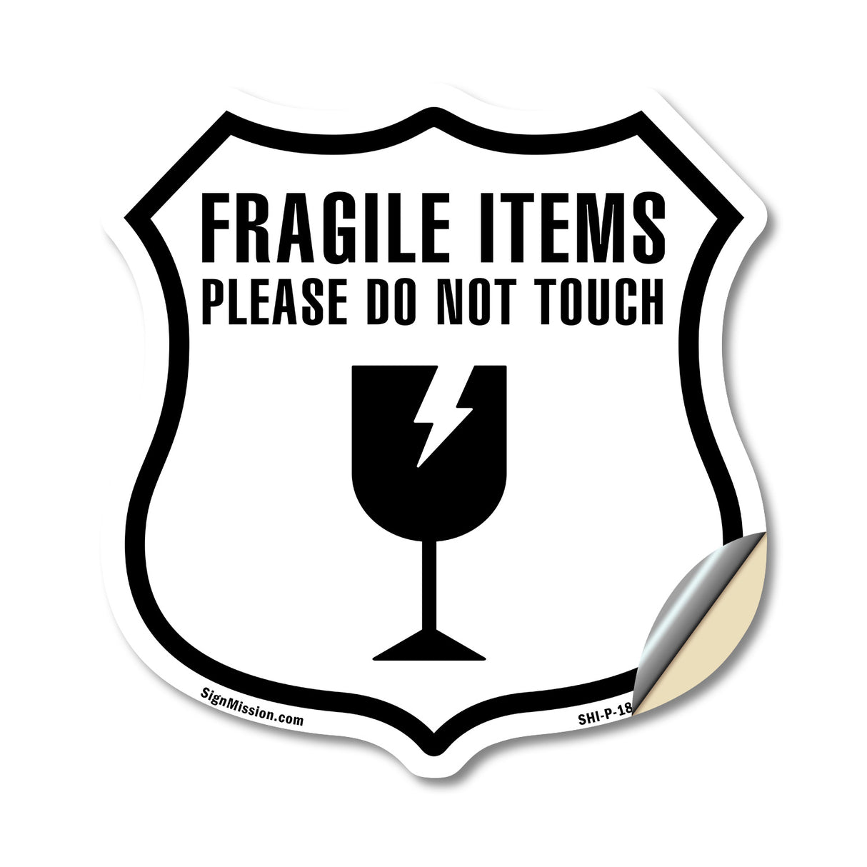 Fragile Items Please Do Not Touch
