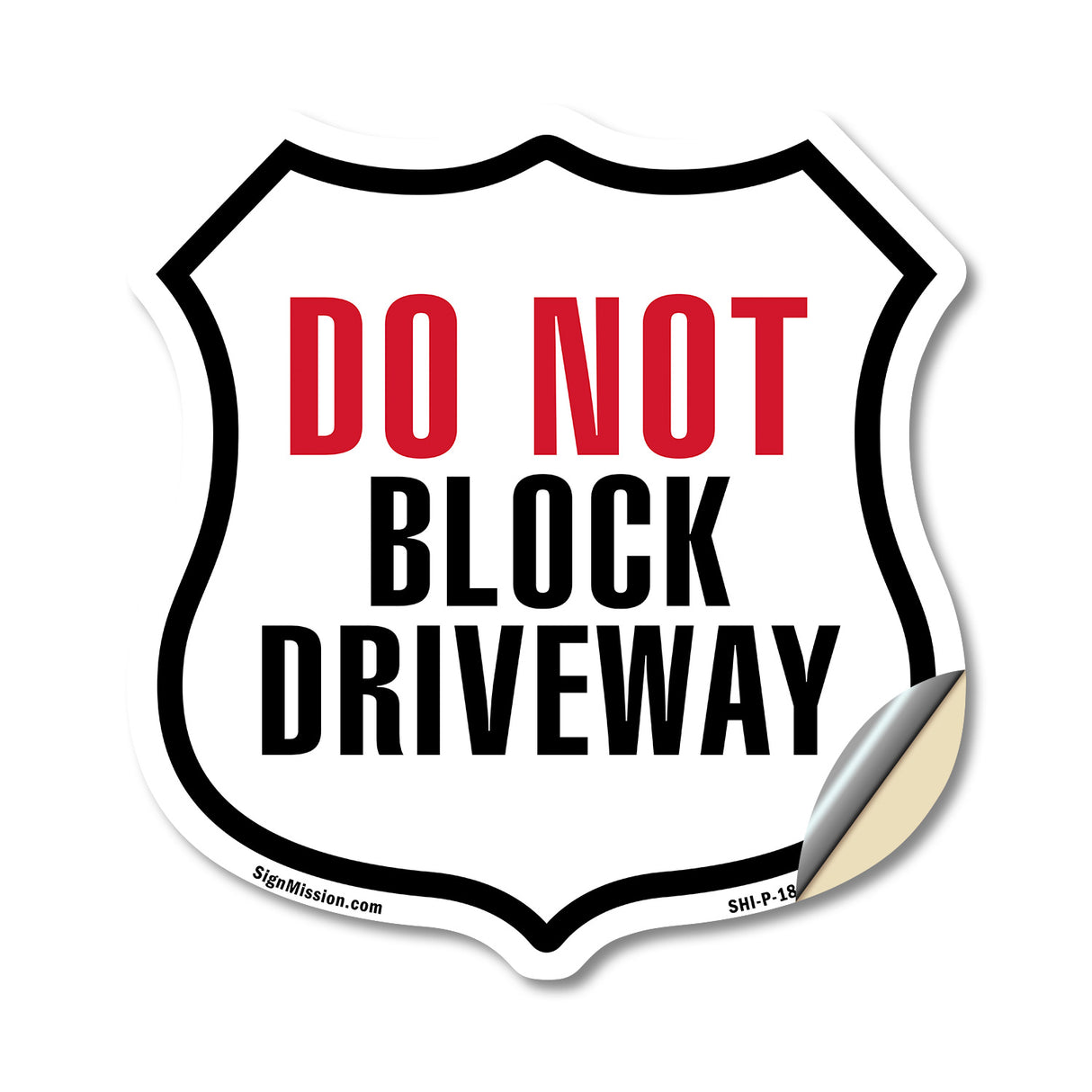 Do Not Block Driveway