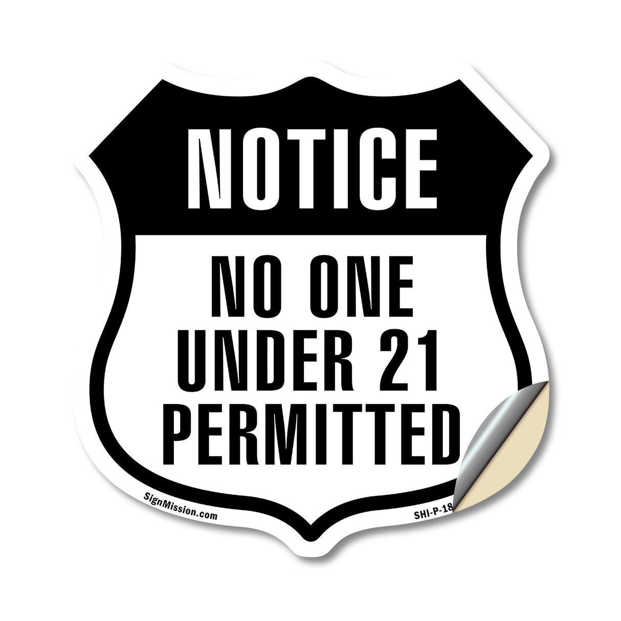 Notice No One Under 21 Permitted