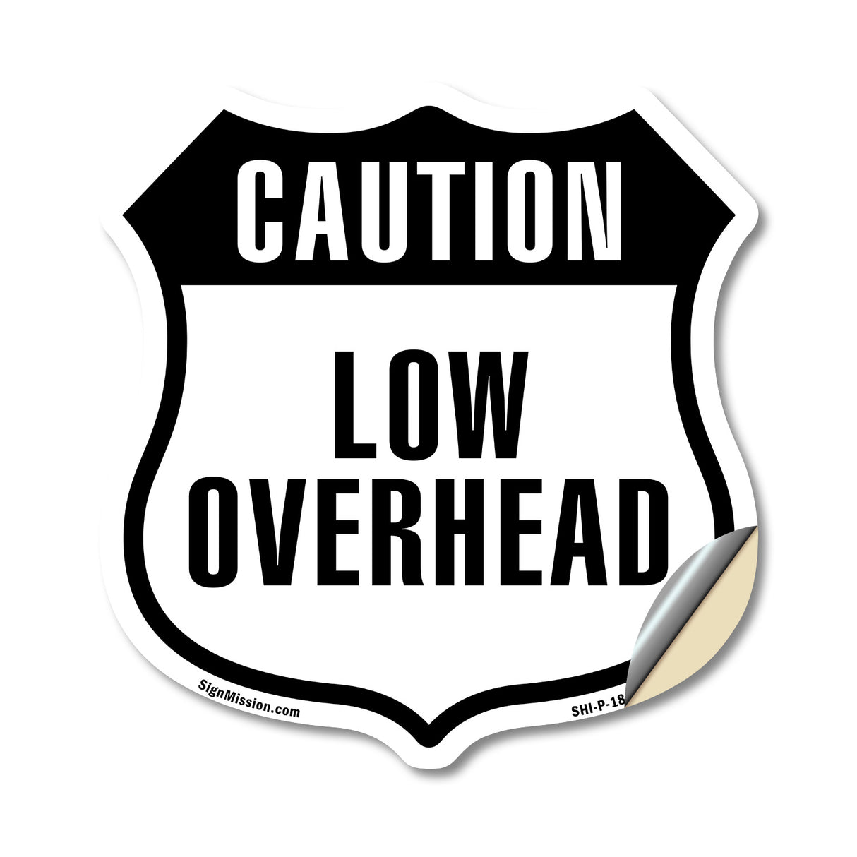 Caution Low Overhead
