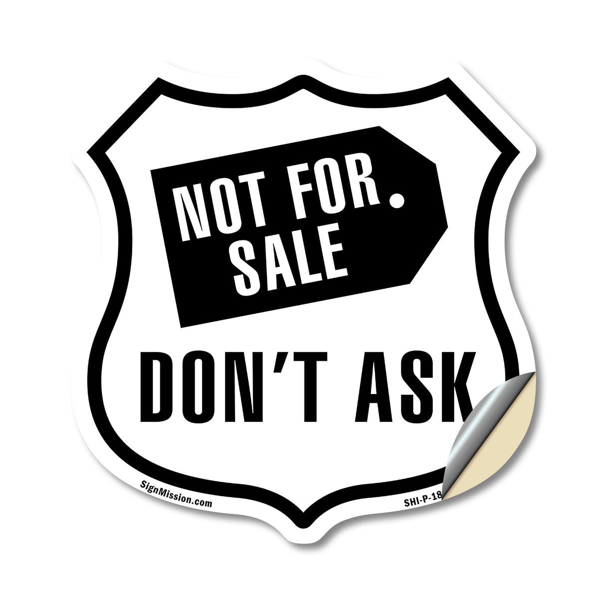 Not For Sale Don't Ask