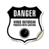 Danger Virus Outbreak Proceed With Caution