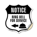 Notice Ring Bell For Service Left