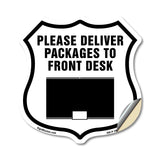 Please Deliver Packages To Front Desk