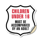 Children Under 16 Must Be Accompanied By An Adult