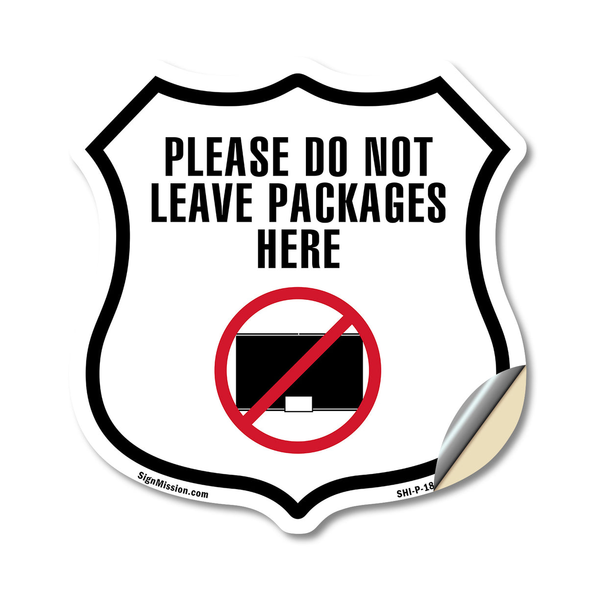 Please Do Not Leave Packages Here