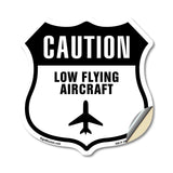 Caution Low Flying Aircraft