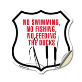 No Swimming No Fishing No Feeding The Ducks