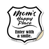 Mom's Happy Place Enter with a Smile