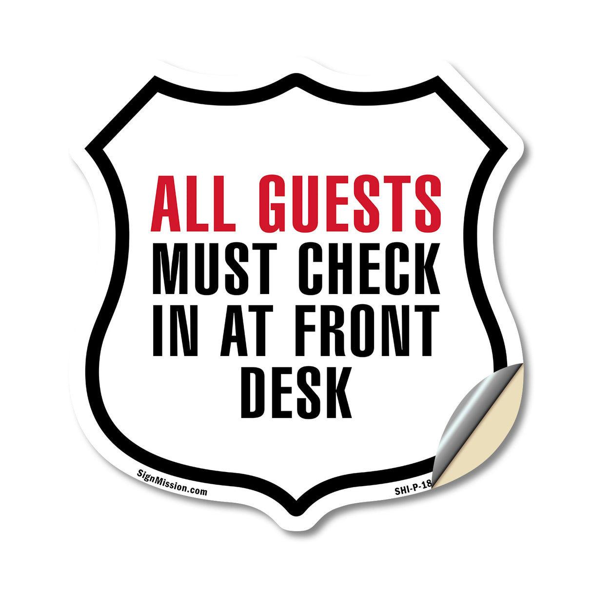 All Guests Must Check In At Front Desk