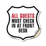 All Guests Must Check In At Front Desk