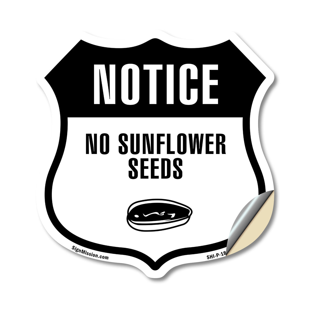 Notice No Sunflower Seeds