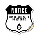 NOTICE Non-Potable Water Do Not Drink