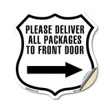 Please Deliver All Packages To Front Door Right