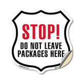 Stop Do Not Leave Packages Here