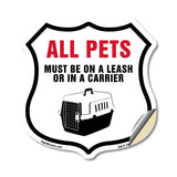 All Pets Must Be On Leash Or In Carrier