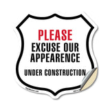 Please Excuse Our Appearance Under Construction