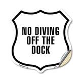 No Diving Off Of Dock