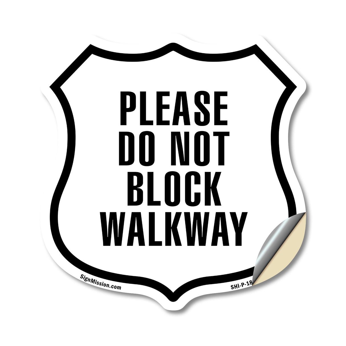 Please Do Not Block Walkway