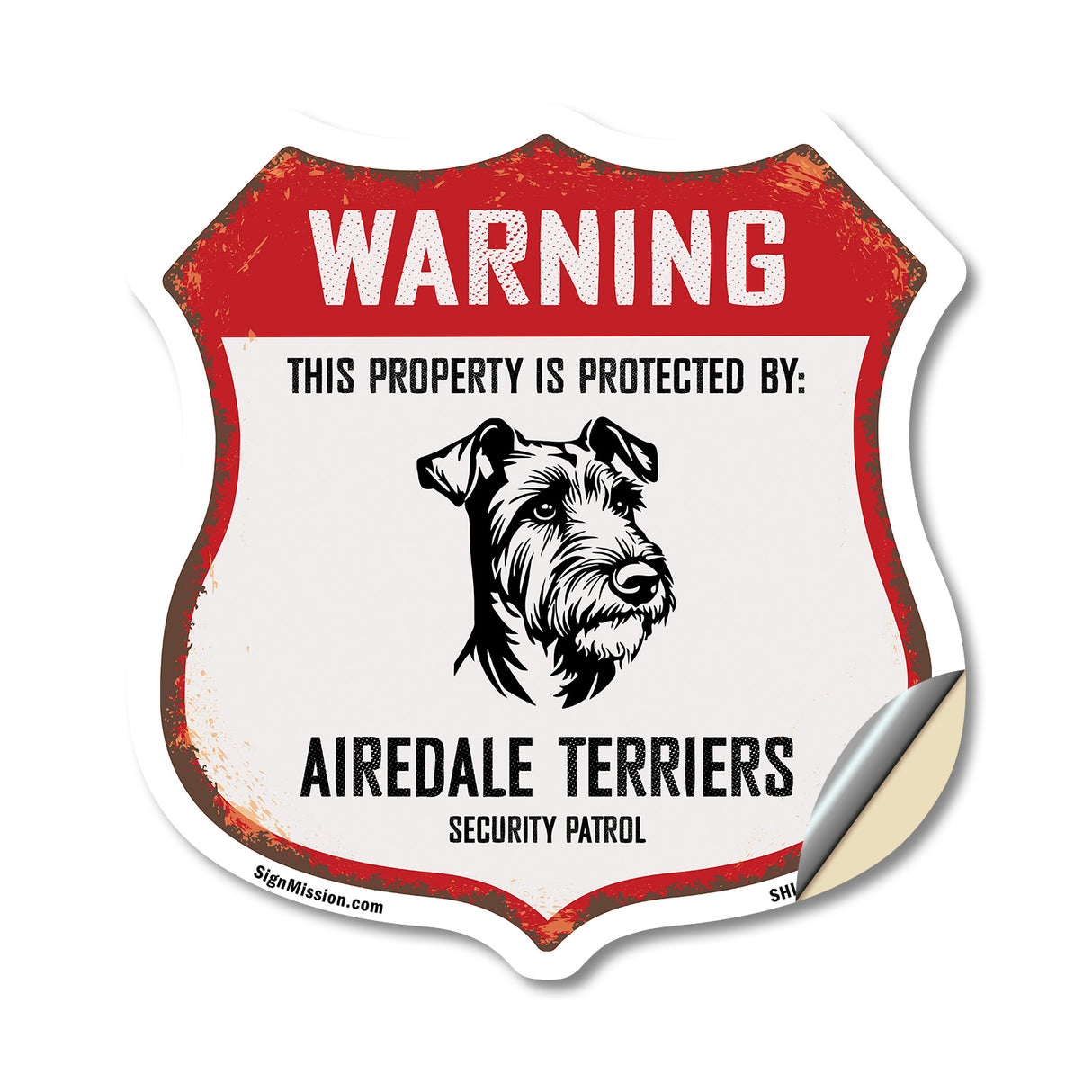 Warning This Property is Protected by Airedale Terriers