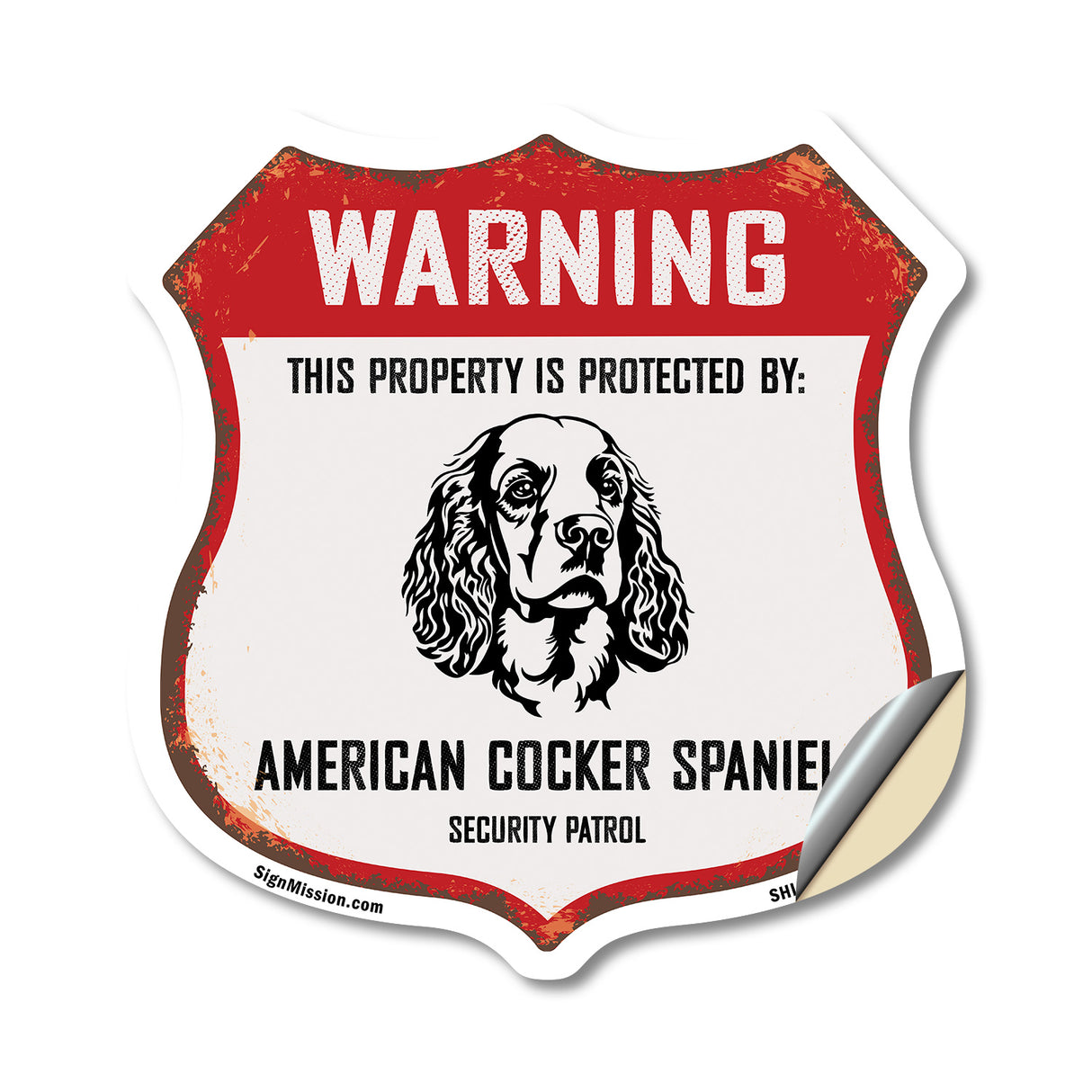 Warning This Property is Protected by American Cocker Spaniel