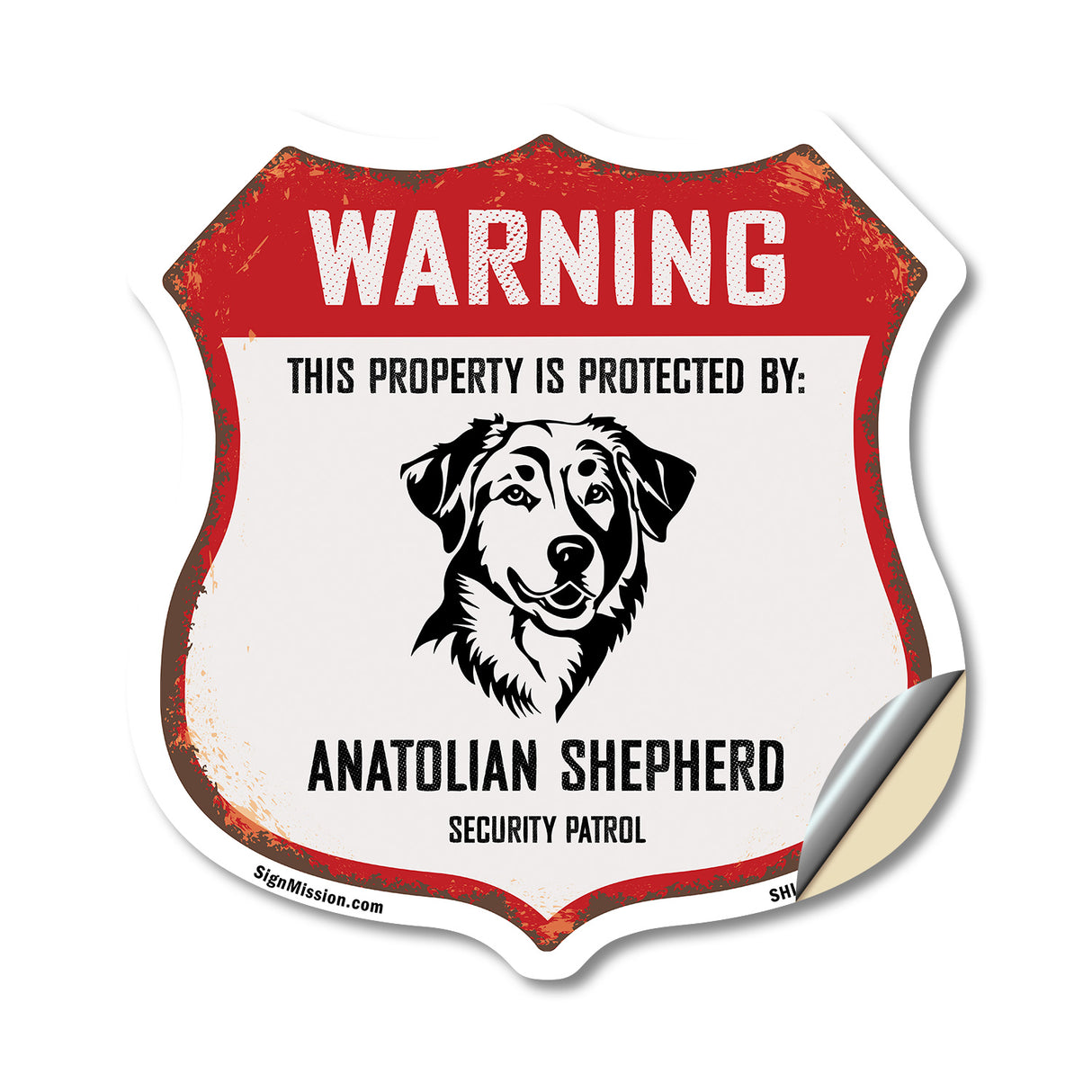 Warning This Property is Protected by Anatolian Shepherd