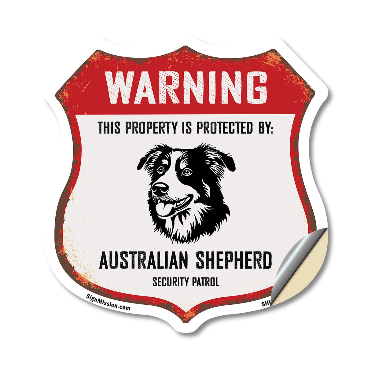Warning This Property is Protected by Australian Shepherd