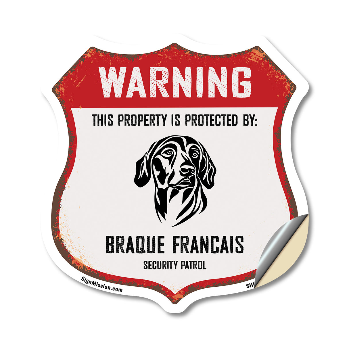 Warning This Property is Protected by Braque Francais