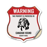 Warning This Property is Protected by Canadian Hound