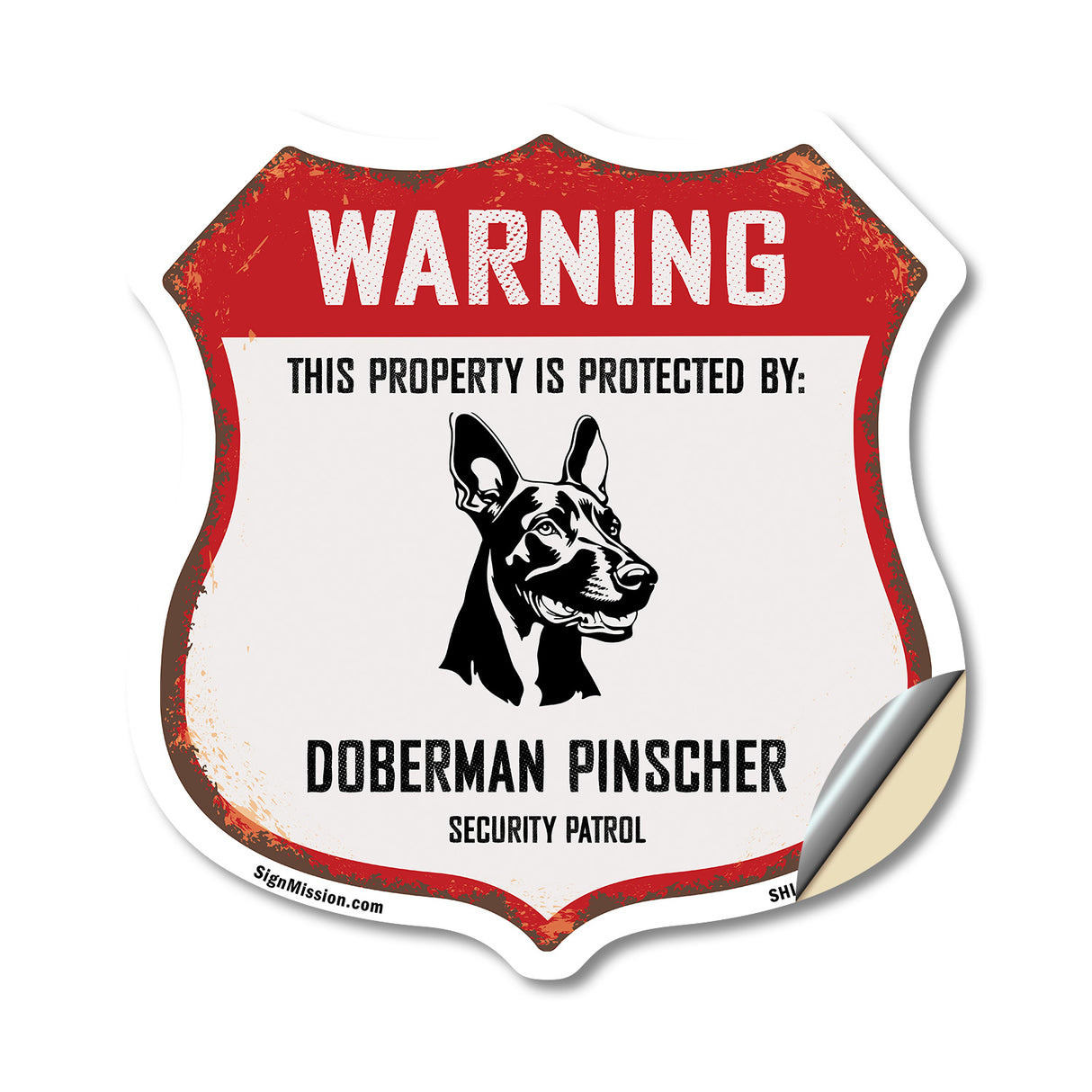 Warning This Property is Protected by Doberman Pinscher