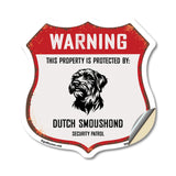 Warning This Property is Protected by Dutch Smoushond