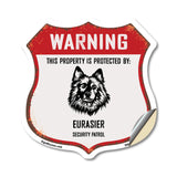 Warning This Property is Protected by Eurasier