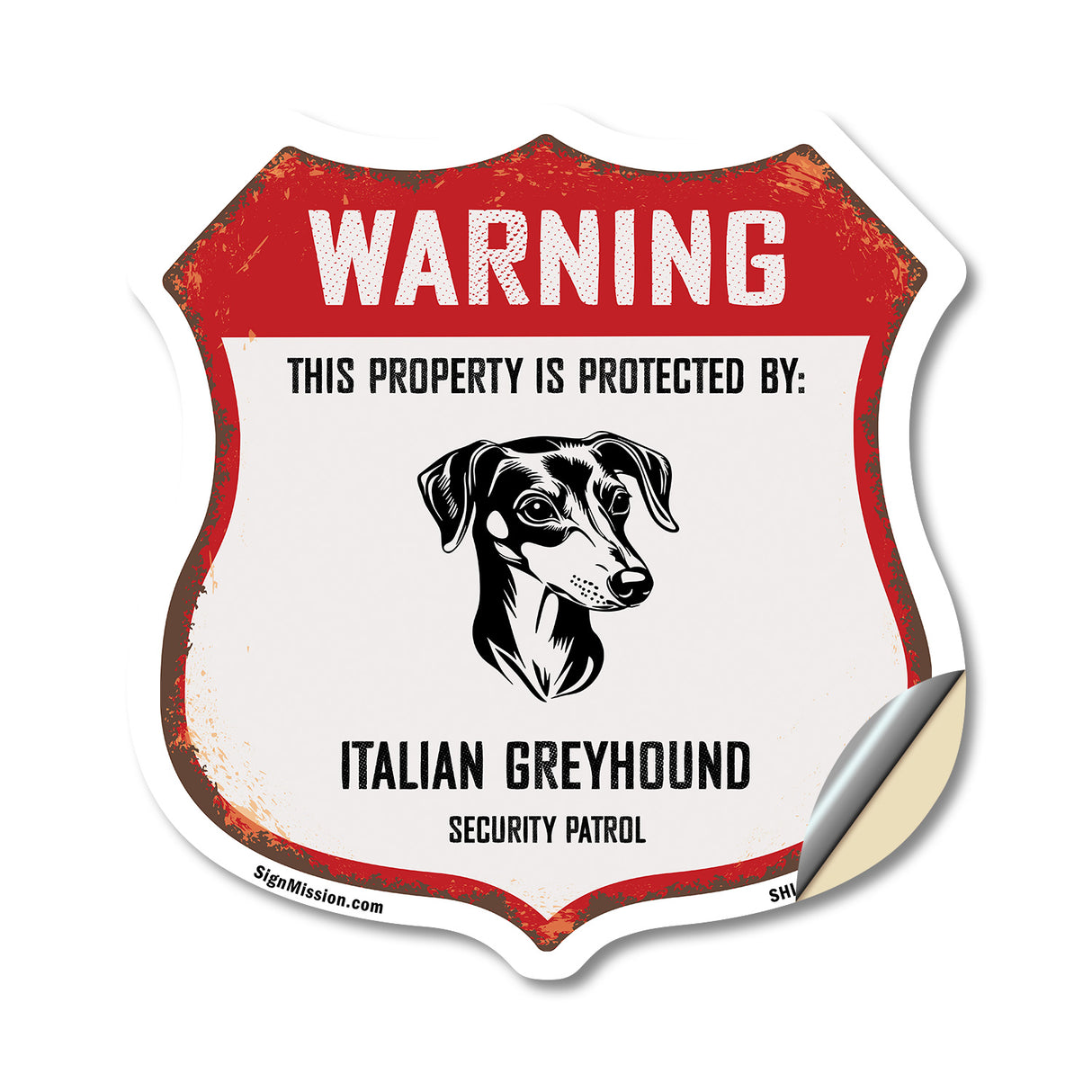 Warning This Property is Protected by Italian Greyhound