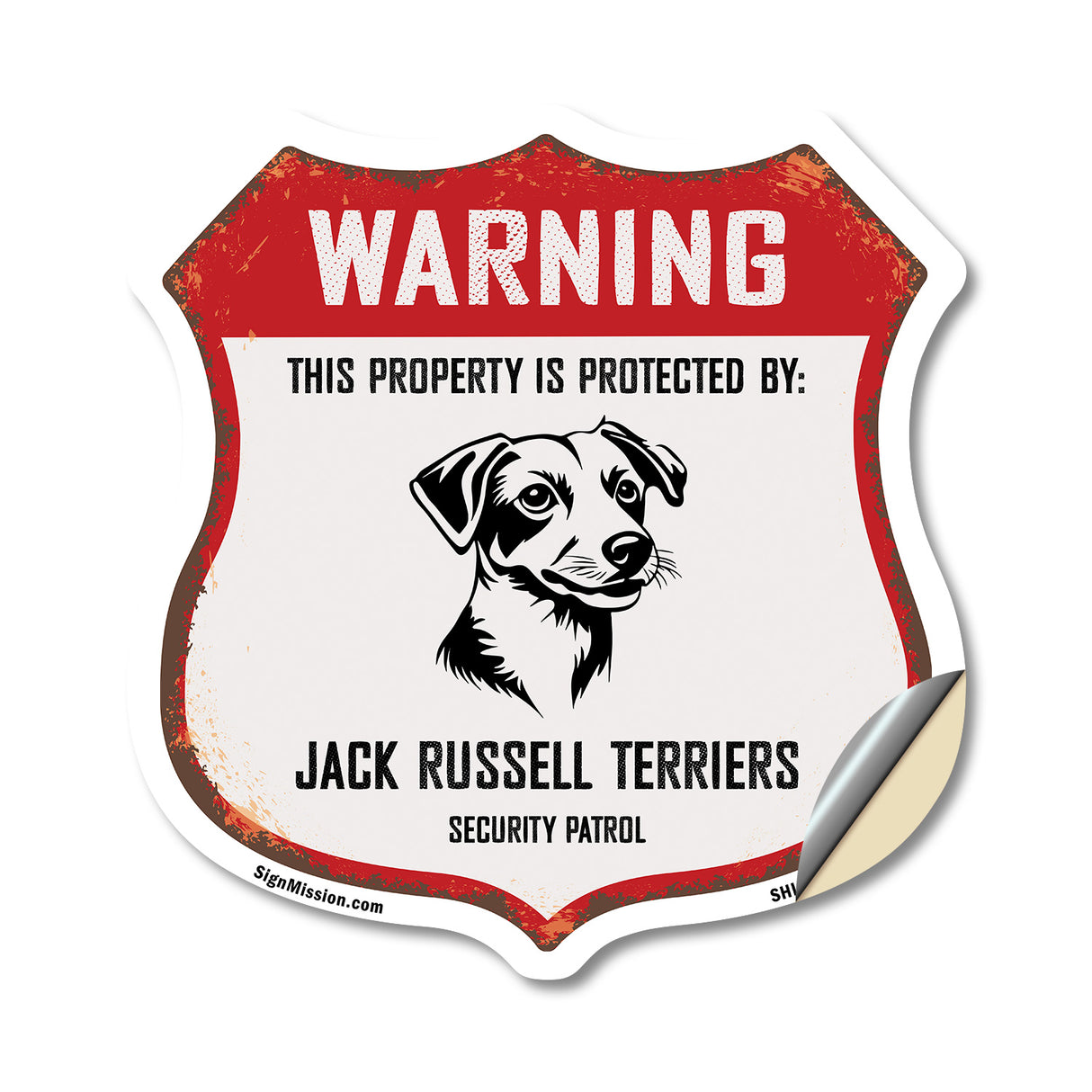 Warning This Property is Protected by Jack Russell Terriers