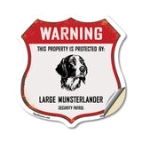 Warning This Property is Protected by Large Munsterlander