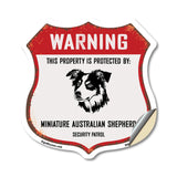 Warning This Property is Protected by Miniature Australian Shepherd