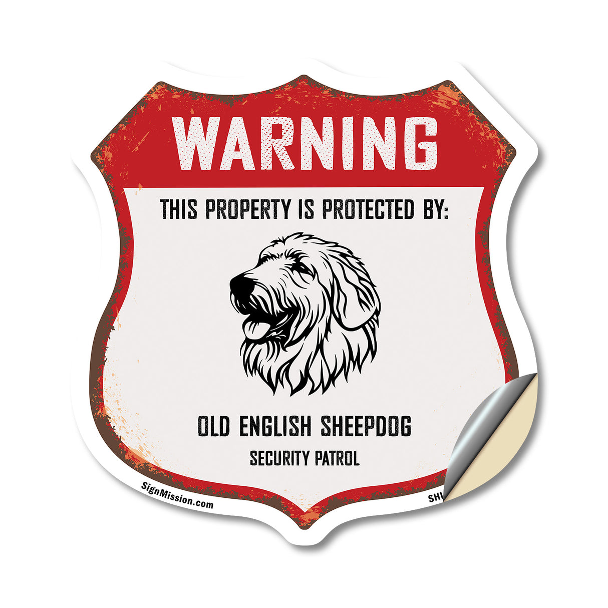 Warning This Property is Protected by Old English Sheepdog