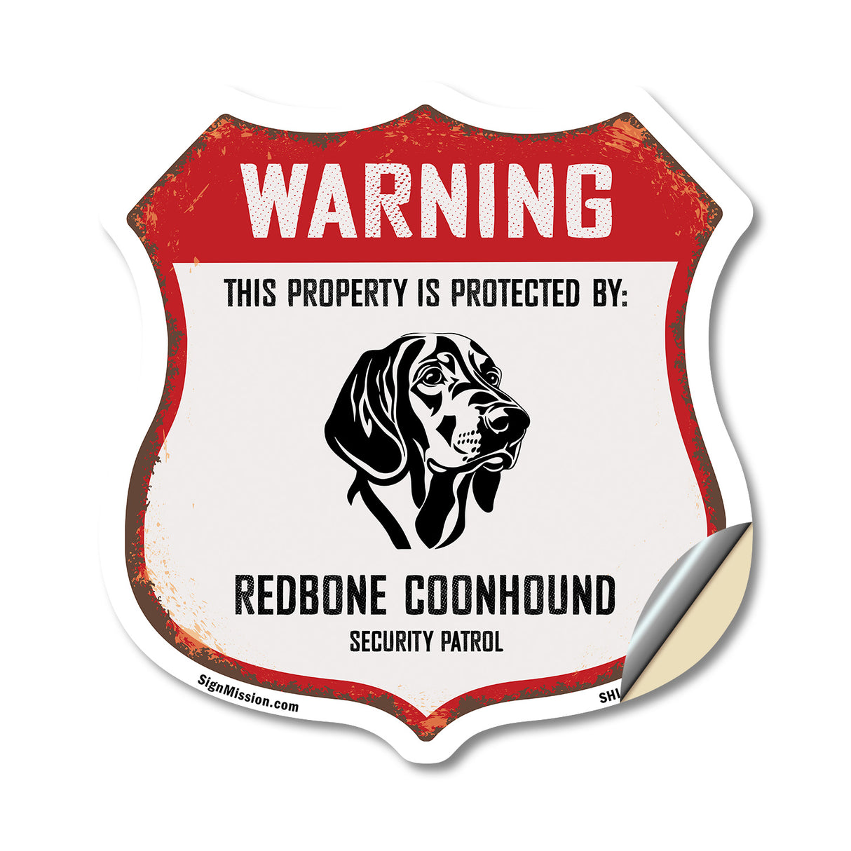 Warning This Property is Protected by Redbone Coonhound