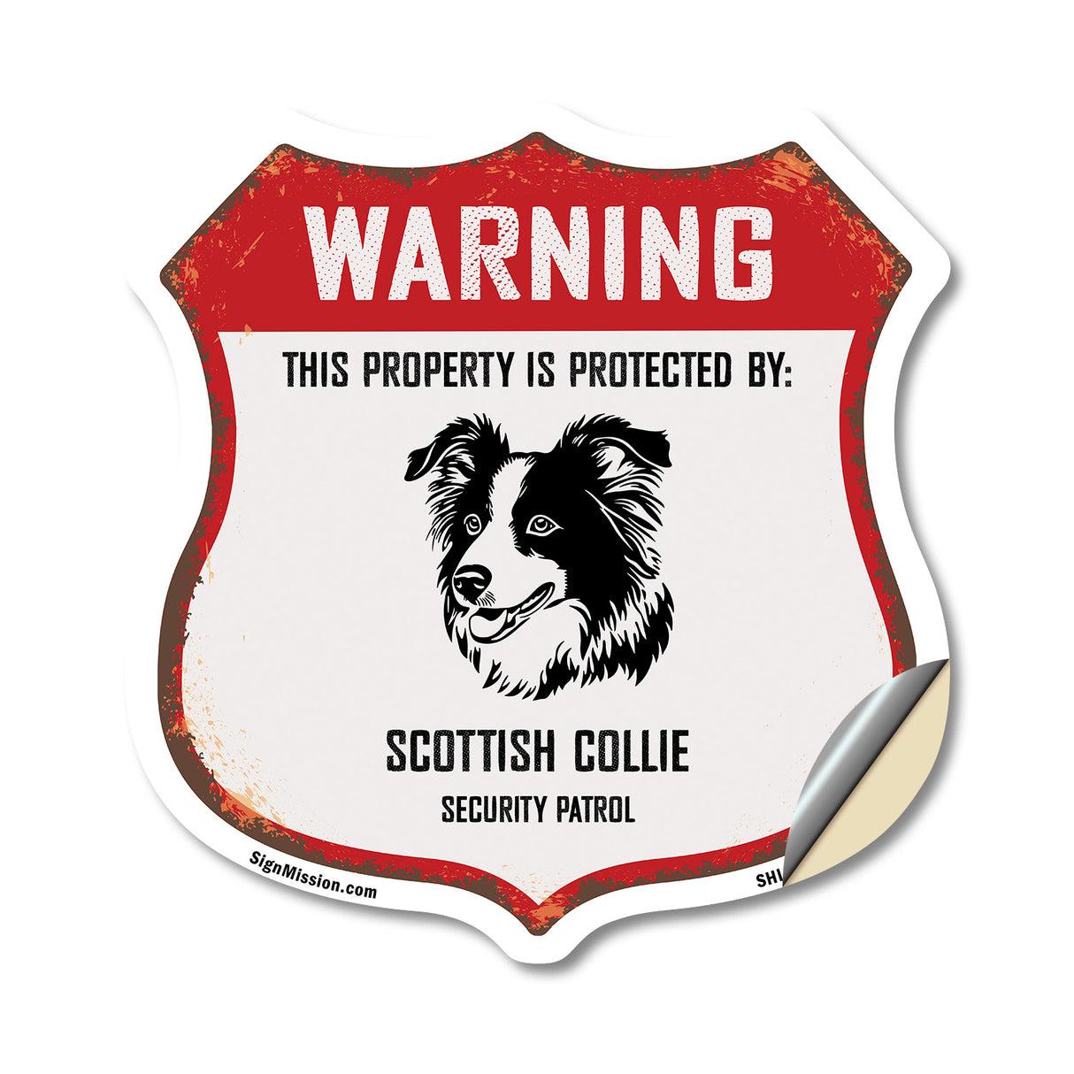 Warning This Property is Protected by Scottish Collie