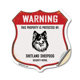 Warning This Property is Protected by Shetland Sheepdog