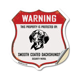 Warning This Property is Protected by Smooth Coated Dachshunds