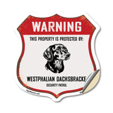 Warning This Property is Protected by Westphalian Dachsbracke