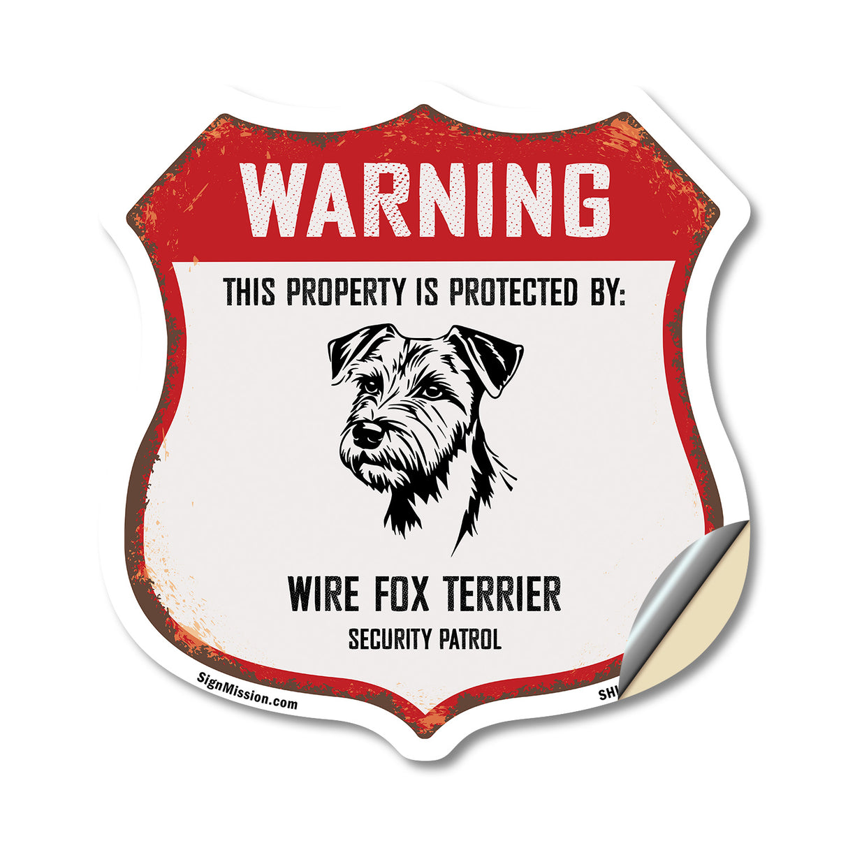 Warning This Property is Protected by Wire Fox Terrier