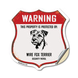 Warning This Property is Protected by Wire Fox Terrier