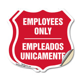 Bilingual Employees Only Shield Sign Empleados Unicamente (English / Spanish)
