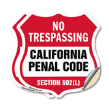 California No Trespassing Shield Sign California Penal Code Section 602(L)