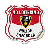 No Loitering Shield Sign Police Enforced. Police Department