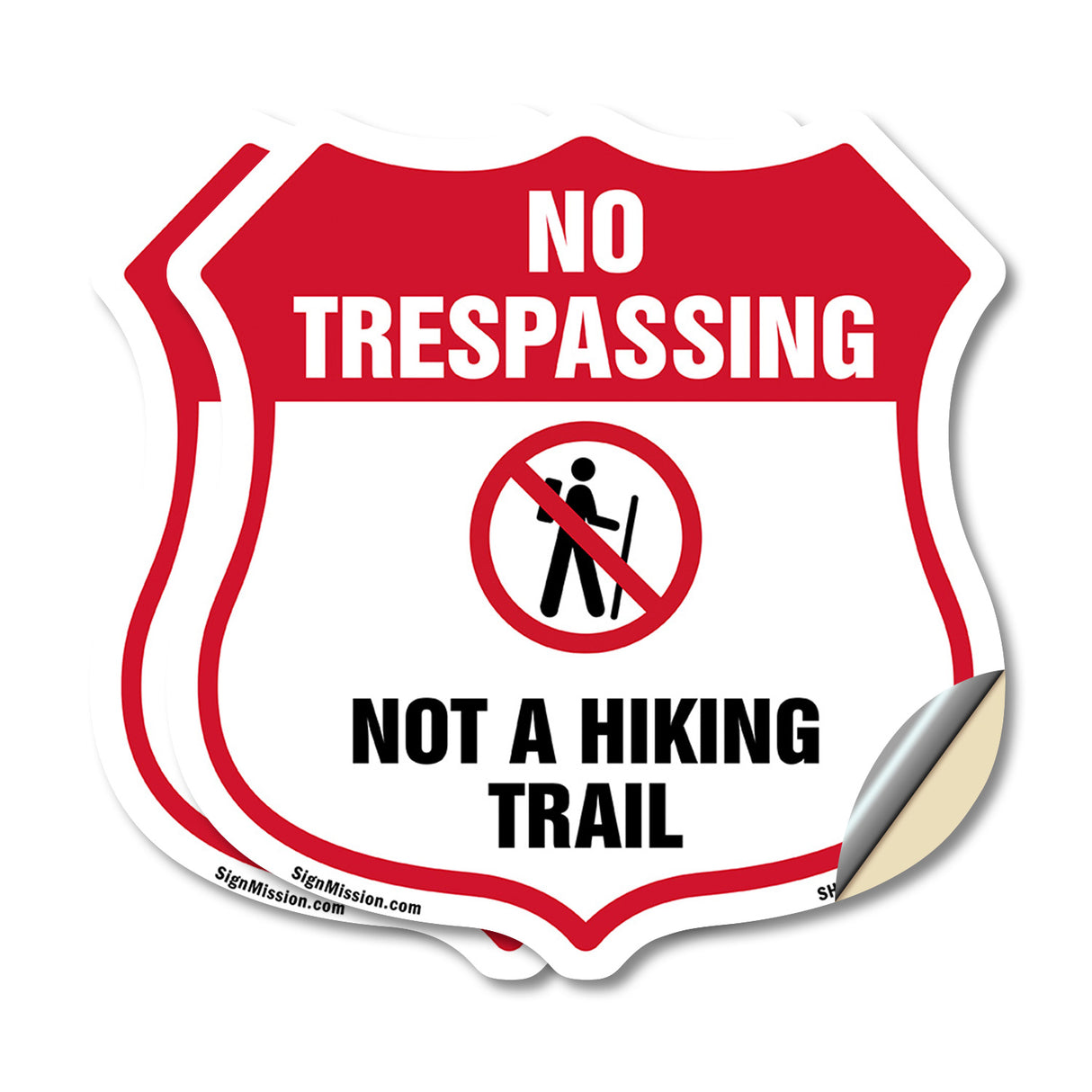 No Trespassing Shield Sign Not A Hiking Trail