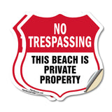 No Trespassing Shield Sign This Beach Is Private Property