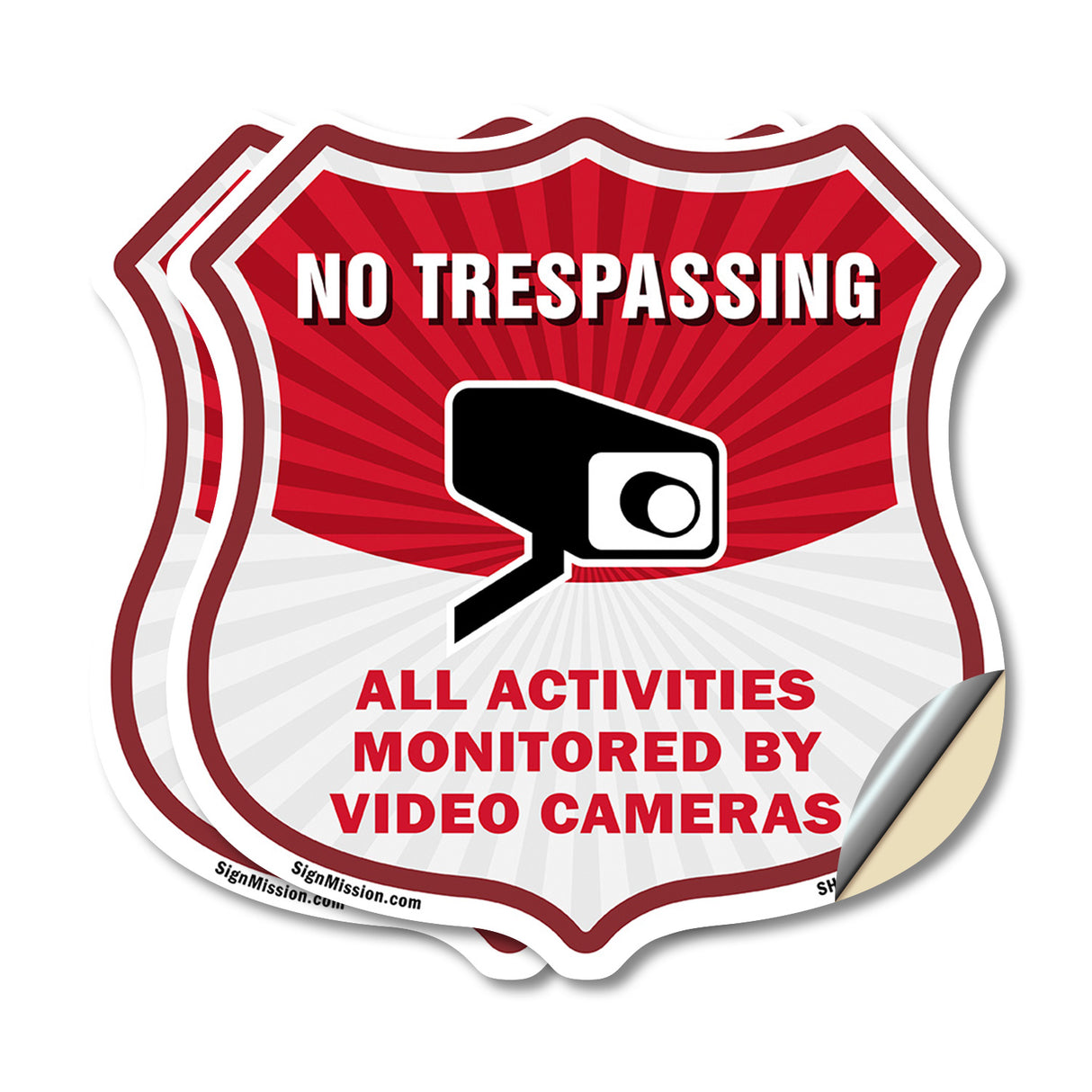 No Trespassing Shield Sign All Activities Are Monitored By Video Cameras